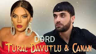 Tural Davutlu & Canan - Derd 2025 Remix Nurgul Music