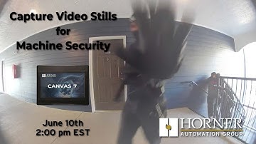 Capture Video stills for Machine Security with Horner OCS