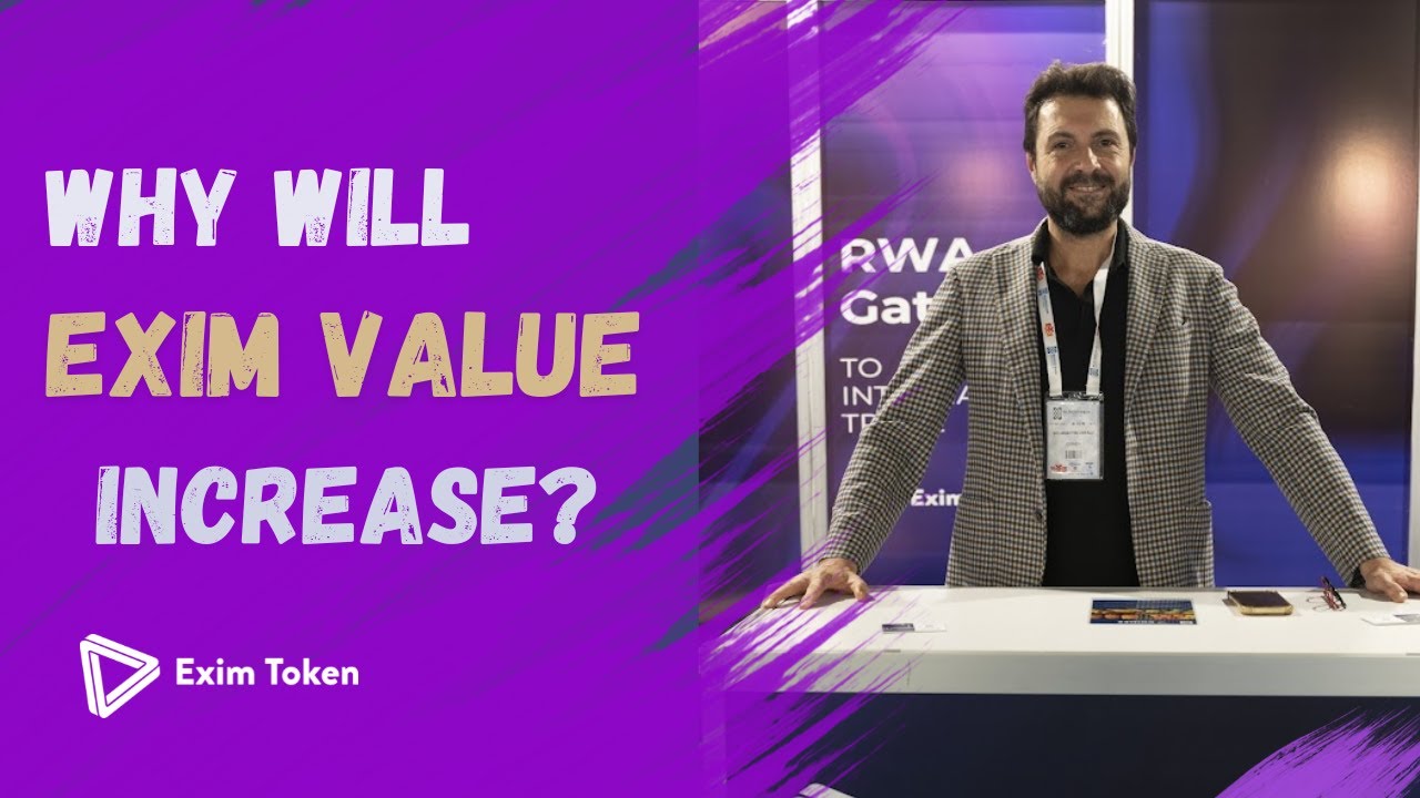 Why Will Exim Token Value Increase?