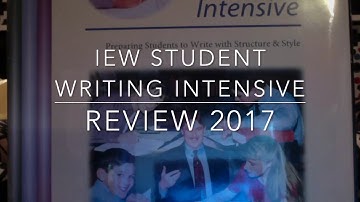 IEW Curriculum Review 2017  Student Writing Intensive