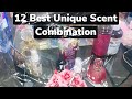 12 Best Unique Scent Combination| Perfume Collection 2021