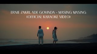 Ernie Zakri, Ade Govinda - Masing Masing ( Karaoke Video)