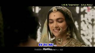 Ek Dil Ek Jaan - Padmaavat (2018) Lirik Terjemahan Indonesia