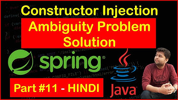 Ambiguity Problem and its Solution with Constructor Injection | Spring Framework Tutorial