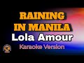 Raining in manila  lola amour karaoke version