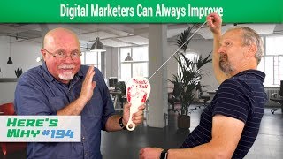 Digital Marketers Can Always Improve: Here&#39;s Why