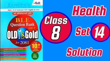 Class 8 Health Set 14 Solution | BLE Health Set 14 Solution | Asmita Tenset