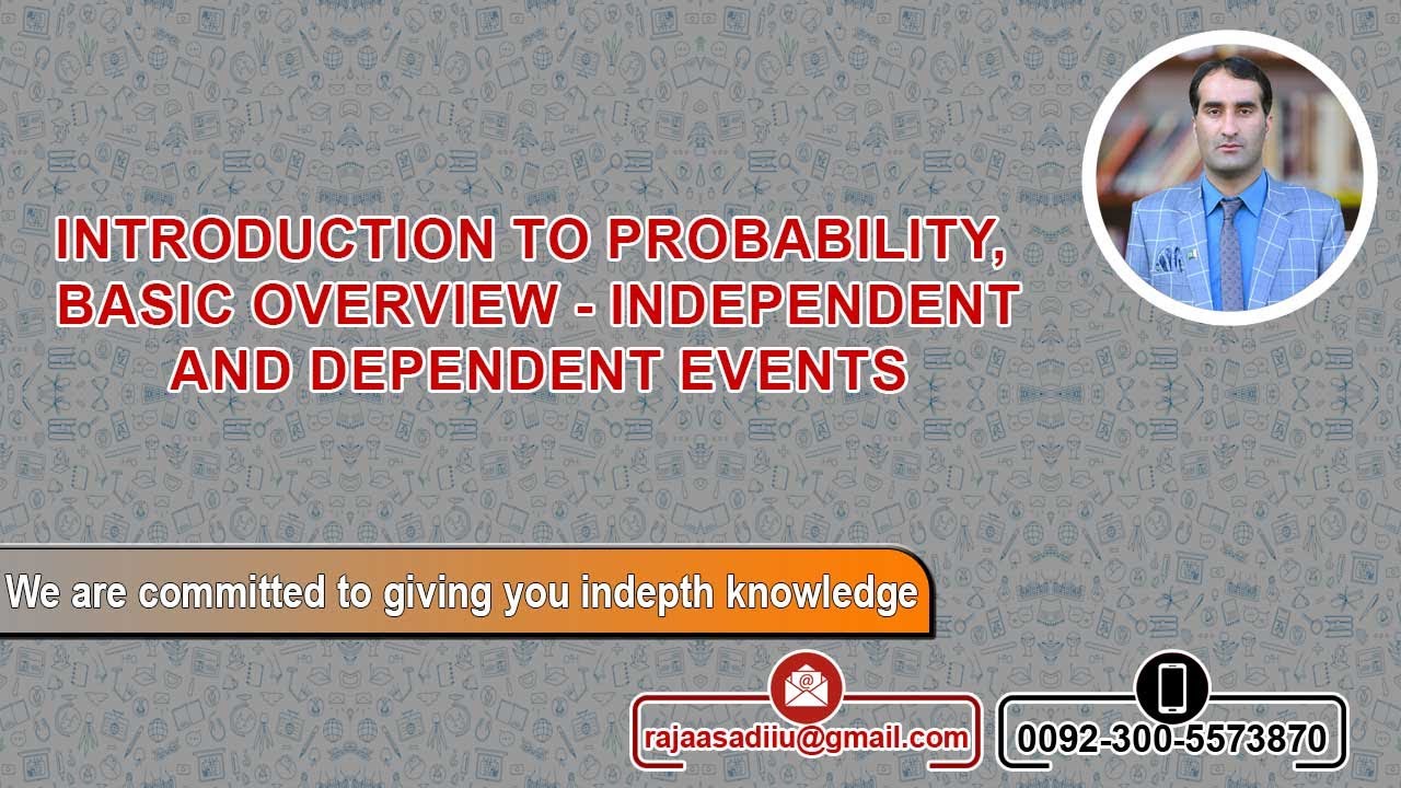 Introduction to probability, basic overview - independent and dependent ...