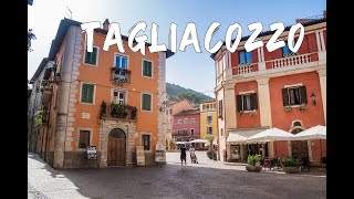 Cosa vedere a Tagliacozzo e dintorni | In giro a più non posso