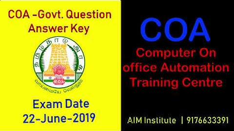 COA - Computer On Office Automation Answer Key for June 2019 Exam(DOTE)