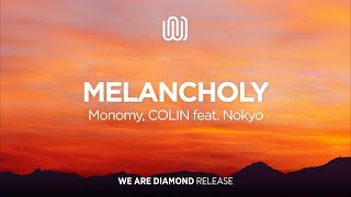 Monomy, COLIN - Melancholy (feat. Nokyo)