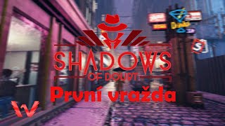 Shadows of Doubt - První vražda - Part 2