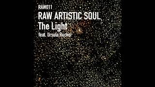 Raw Artistic Soul feat. Ursula Rucker - The Light