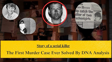 The First Murder Case Ever Solved By DNA Analysis