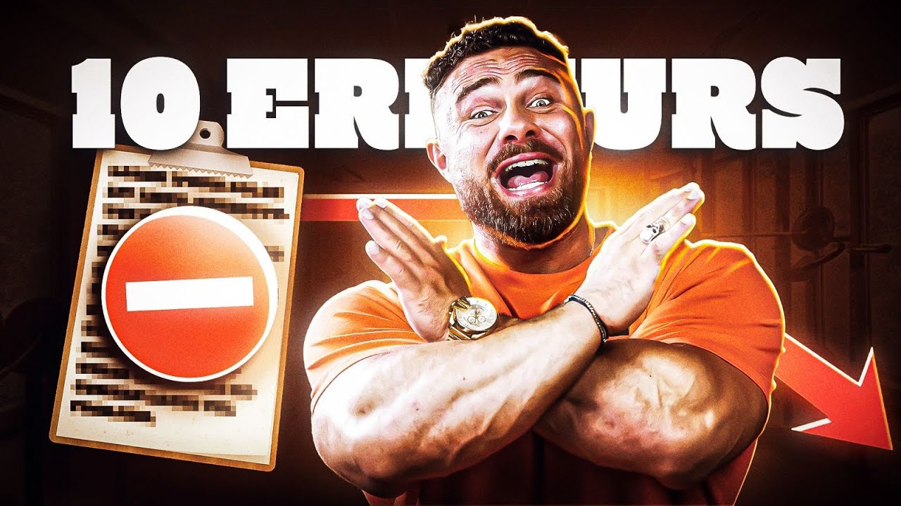 10 ERREURS qui t'empêchent de prendre DU MUSCLE (parfait pour débuter)