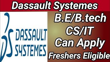 Dassault Systemes Recruitment 2020. Freshers Engineers are eligible. B.E/B.tech can apply.