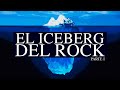 EL ICEBERG DEL ROCK | MOMENTOS OSCUROS Y CURIOSOS | PARTE 1