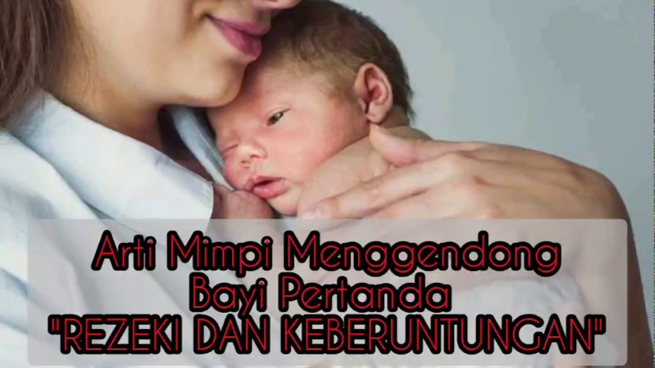 Mimpi gendong bayi perempuan