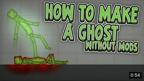 How to make a ghost! Without mods! | melon playground