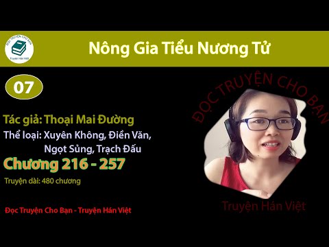 Tập 7 | Nông Gia Tiểu Nương Tử | Xuyên Việt, Điền Văn, Trạch Đấu