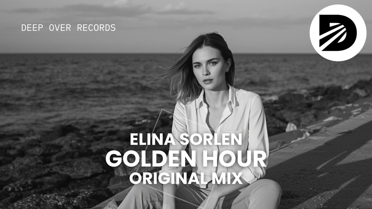 🌴 Elina Sorlen – Golden Hour | Deep House · Deep Over Records