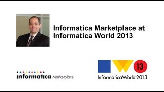 Informatica Marketplace at Informatica World 2013