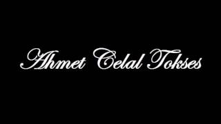 Ahmet Celal Tokses - (Gazel) - Kan Ağlar Iken Celb - I Terahhum Emeliyle
