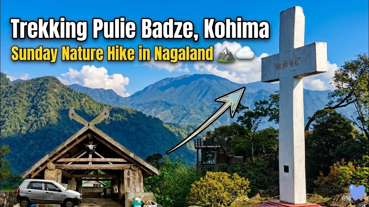 Trekking Pulie Badze, Kohima | Sunday Nature Hike in Nagaland 🏔️☁️ ...