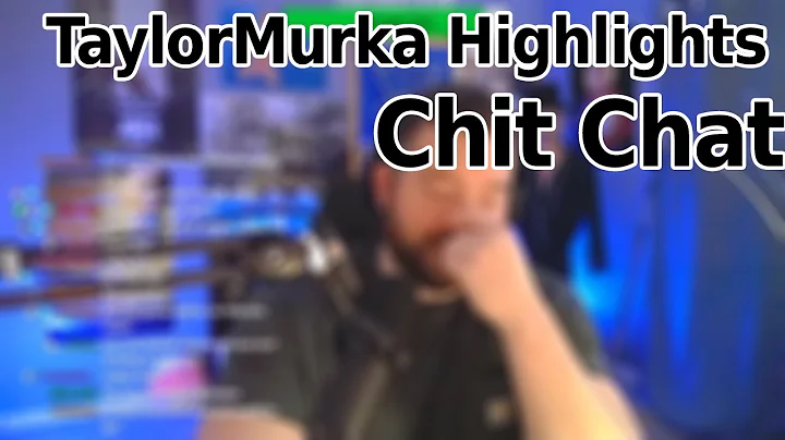 TaylorMurka Highlights: Chittin' and Chattin'