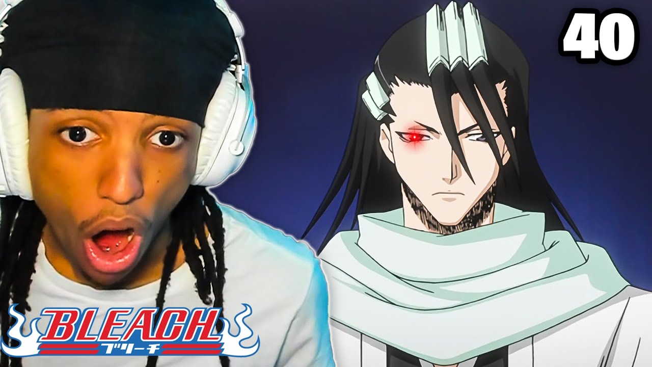 BYAKUYA IS BACK FOR BLOOD... | Bleach Episode 40 REACTION - YouTube