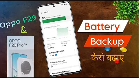 Oppo F29 / F29 Pro: How to Fix Battery Problem ⚡ Oppo F29 Pro me Battery Backup Kaise Badhaye
