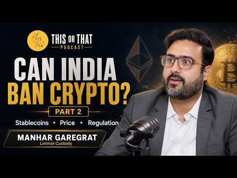 Can India Really Ban Crypto? Regulation, Stablecoins & What Investors Should Know | Part 2