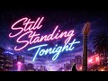 Still Standing Tonight (Female Vocal) | 80s Soft Rock Ballad