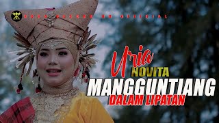 Dendang Rancak Bana • Uria Novita • MANGUNTIANG DALAM LIPATAN