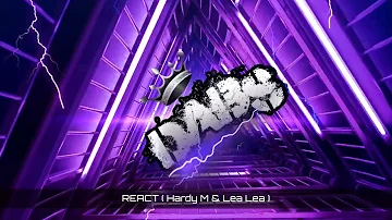 REACT ( Hardy M & Lea Lea )