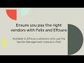 Pay the right vendors with felix and eftsure