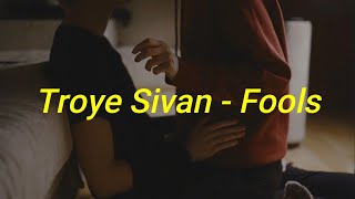 Troye Sivan - Fools // lyrics // (subs english - español)|👬