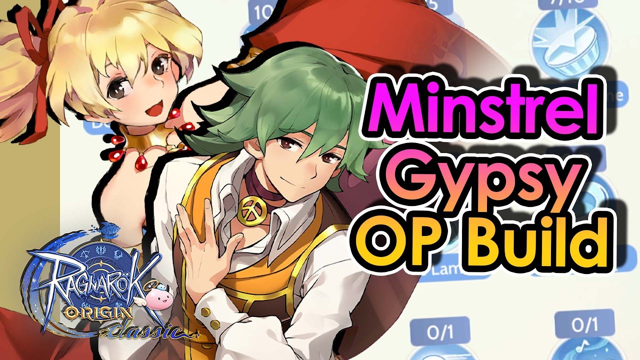 ROOC] NEW Minstrel & Gypsy Build. The Strongest Minstrel & Gypsy 