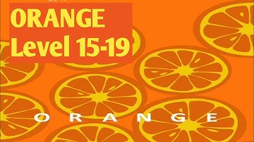 Orange Level 15,16,17,18,19 By Bart Bonte Android IOS Gameplays & Walkthrough