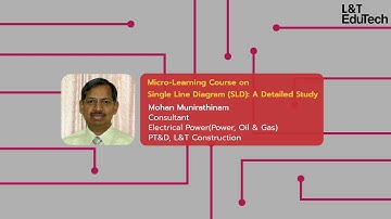 Single Line Diagram (SLD): A Detailed Study | Micro-Learning Course | L&T EduTech