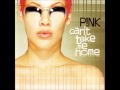 P!nk - Can't Take Me Home - 13. Is It Love