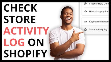 How to Check Store Activity Log on Shopify [SIMPLE GUIDE]
