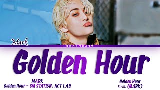 MARK (마크) - Golden Hour (골든아워) Lyrics/가사 [Han|Rom|Eng]