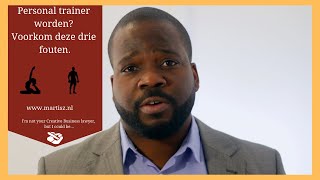 Personal Trainer Worden? Voorkom Deze Drie Fouten.