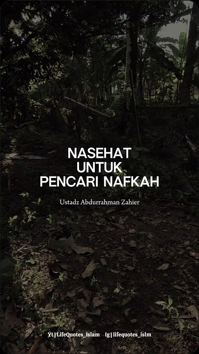 NASEHAT UNTUK PENCARI NAFKAH || ust Abdurrahman Zahier#LifeQuotes_islam#shorts#katakatabijak