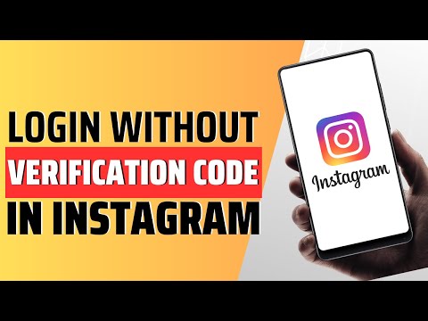 How To Login Into Instagram Without Verification Code