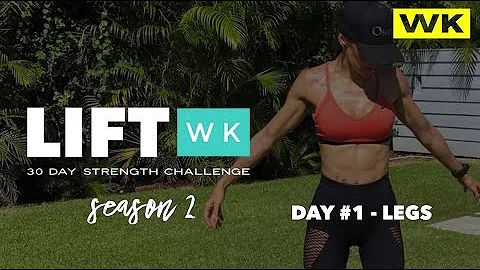 LiftWK #1 - Season 2 - Legs