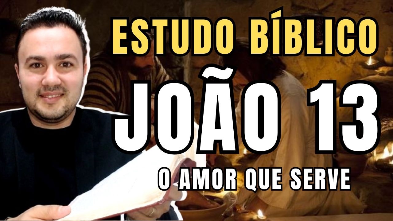 📌JESUS LAVA OS PÉS — A LIÇÃO QUE MUDA SUA FÉ | João 13