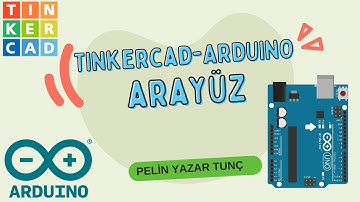 Tinkercad Arduino Dersleri #1 | Arayüz Tanıtımı ve Yerleşik LED Yakma 💡