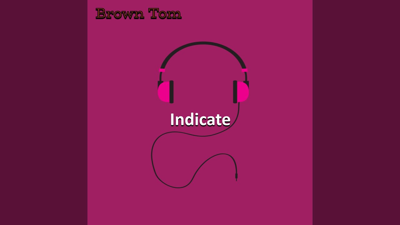 Indicate - YouTube